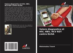 Valore diagnostico di HIV, HBV, HCV RDT contro ELISA - Traore, Mahamadou