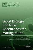 Weed Ecology and New Approaches for Management