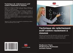 Technique de relâchement actif contre roulement à mousse - Thale, Madhurani;Mukherjee, Madhumanti;Golhar, Sucheta