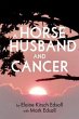 A Horse A Husband and Cancer (eBook,... - Bild 1