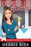 Cooking up Murder (Shawna Taylor Cozy Mysteries, #1) (eBook, ePUB)