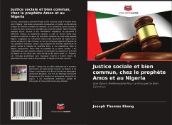 Justice sociale et bien commun, chez le prophète Amos et au Nigeria - Ekong, Joseph Thomas