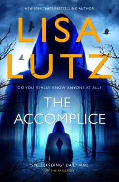 The Accomplice (eBook, ePUB) - Lutz, Lisa