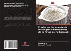 Études sur les propriétés techniques sélectionnées de la farine de riz basmati