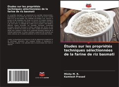 Études sur les propriétés techniques sélectionnées de la farine de riz basmati - M. R., Misha;Prasad, Kamlesh