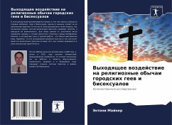 Vyhodqschee wozdejstwie na religioznye obychai gorodskih geew i bisexualow - Majner, Jentoni