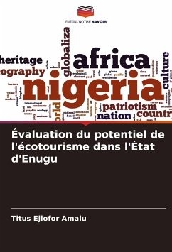 Évaluation du potentiel de l'écotourisme dans l'État d'Enugu - Amalu, Titus Ejiofor