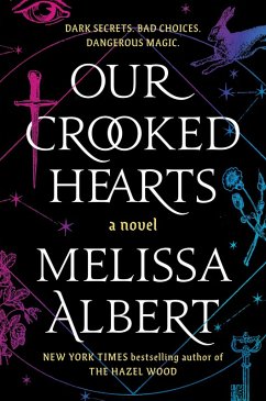 Our Crooked Hearts (eBook, ePUB) - Albert, Melissa