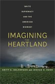 Imagining the Heartland (eBook, ePUB)