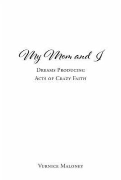 My Mom and I (eBook, ePUB) - Maloney, Vurnice