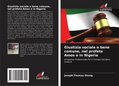 Giustizia sociale e bene comune, nel profeta Amos e in Nigeria - Ekong, Joseph Thomas