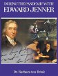 During the Pandemic with Edward Jenner - Bild 1
