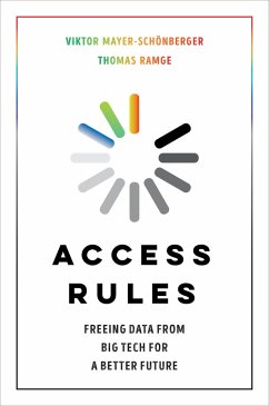 Access Rules (eBook, ePUB) - Mayer-Schönberger, Viktor; Ramge, Thomas