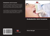 Endodontie mini-invasive