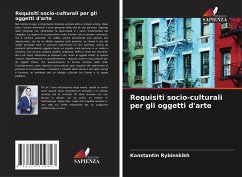 Requisiti socio-culturali per gli oggetti d'arte - Rybinskikh, Konstantin