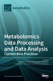 Metabolomics Data Processing and Data Analysis-Current Best Practices