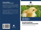 Sorptionsfähige Futtermittelzusatzstoffe