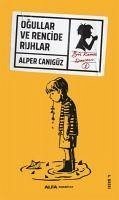 Ogullar ve Rencide Ruhlar - Canigüz, Alper