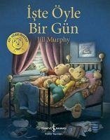 Iste Öyle Bir Gün - Murphy, Jill