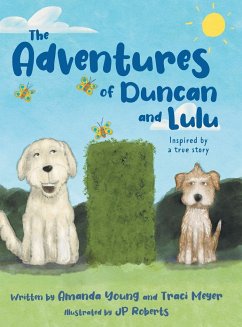 The Adventures of Duncan and Lulu - Young, Amanda; Meyer, Traci