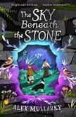 The Sky Beneath the Stone (eBook, ePUB) The Sky Beneath the Stone (eBook, ePUB)
