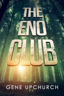 The Eno Club (eBook, ePUB) - Upchurch, Gene