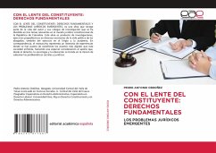 CON EL LENTE DEL CONSTITUYENTE: DERECHOS FUNDAMENTALES