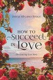 How to Succeed in Love