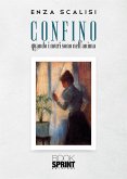 Confino - Quando i muri sono nell&quote;anima (eBook, ePUB)