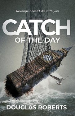 Catch of the Day - Roberts, Douglas