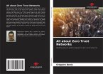 All about Zero Trust Networks