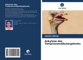 Ankylose des Tempromandibulargelenks