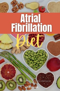 Atrial Fibrillation Diet - Winzant, Jeffrey