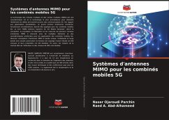 Systèmes d'antennes MIMO pour les combinés mobiles 5G - Ojaroudi Parchin, Naser;A. Abd-Alhameed, Raed