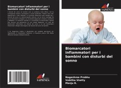 Biomarcatori infiammatori per i bambini con disturbi del sonno - Prabhu, Nagashree;Shetty, Vabitha;R., Manju