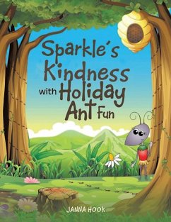 Sparkle's Kindness with Holiday Ant Fun - Hook, Janna