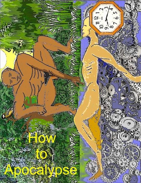 How to Apocalypse (eBook, ePUB) How to Apocalypse (eBook, ePUB)