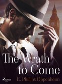 The Wrath to Come (eBook, ePUB)