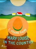 Mary Louise in the Country (eBook, ePUB)