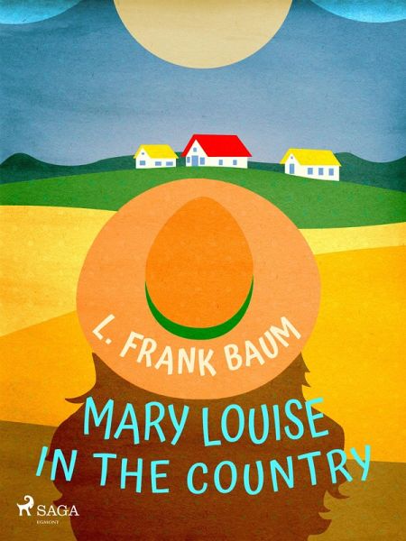 Mary Louise in the Country (eBook, ePUB) Mary Louise in the Country (eBook, ePUB)