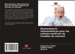 Biomarqueurs inflammatoires pour les enfants souffrant de troubles du sommeil - Prabhu, Nagashree;Shetty, Vabitha;R., Manju