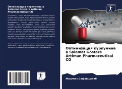 Optimizaciq kurkumina w Salamat Gostare Artiman Pharmaceutical CO - Safajshakib, Masumeh