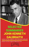 John Kenneth Galbraith: Selected Summaries (eBook, ePUB)