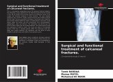 Surgical and functional treatment of calcaneal fractures.