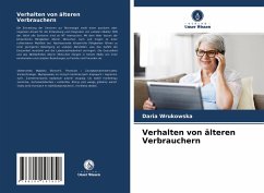 Verhalten von älteren Verbrauchern - Wrukowska, Daria