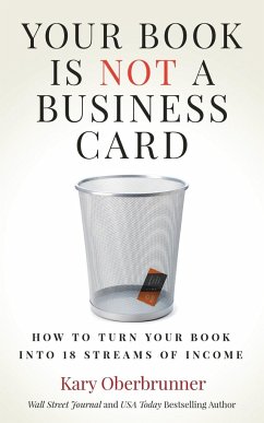 Your Book is Not a Business Card - Oberbrunner, Kary