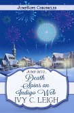 Death Spins an Indigo Web (JumpRope Chronicles, #3) (eBook, ePUB) Death Spins an Indigo Web (JumpRope Chronicles, #3) (eBook, ePUB)