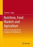 Nutrition, Food Markets and Agriculture (eBook, PDF)