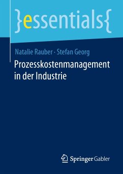 Prozesskostenmanagement in der Industrie (eBook, PDF) - Rauber, Natalie; Georg, Stefan