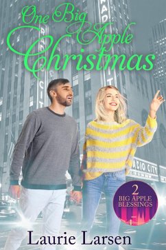 One Big Apple Christmas (Big Apple Blessings) (eBook, ePUB) - Larsen, Laurie